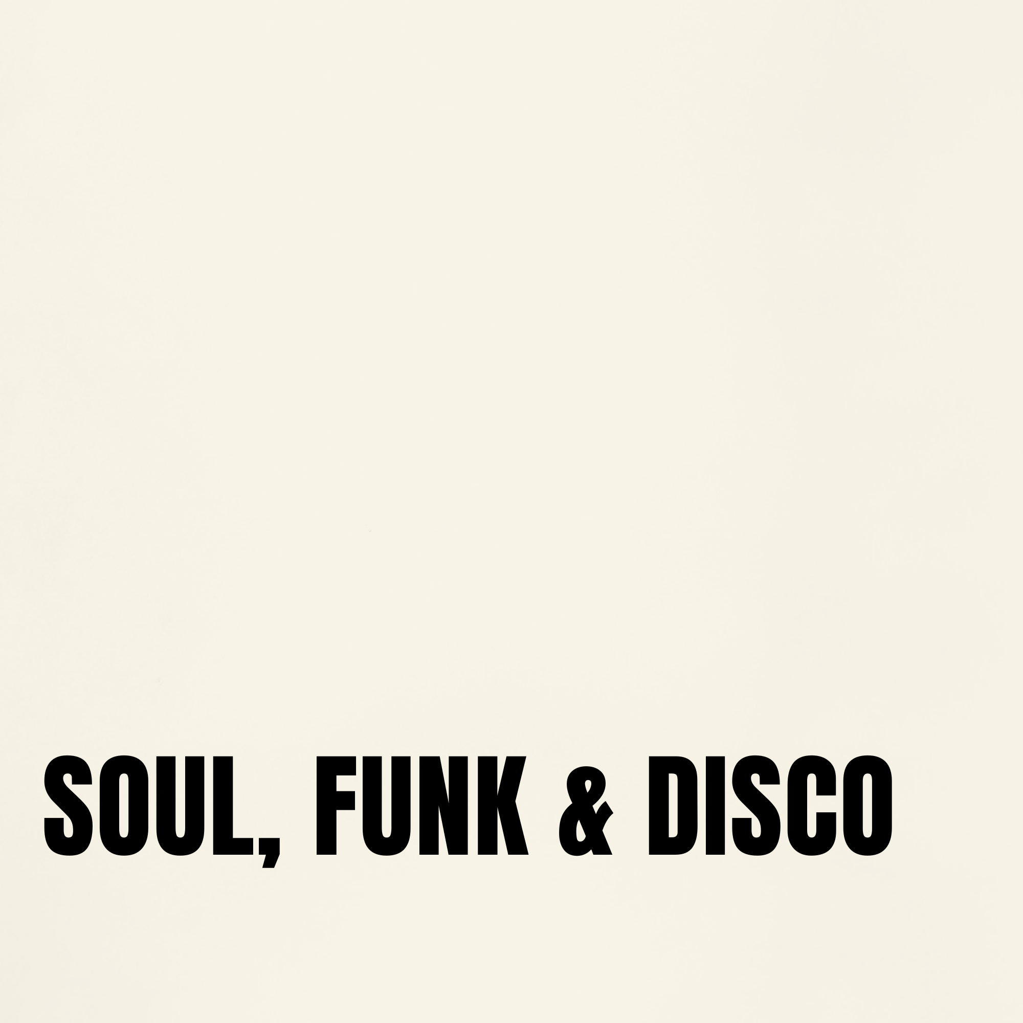 Soul, Funk & Disco