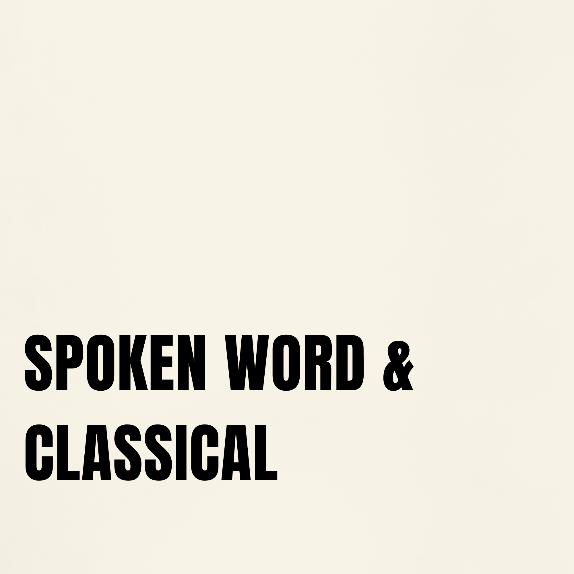 Spoken Word & Classical