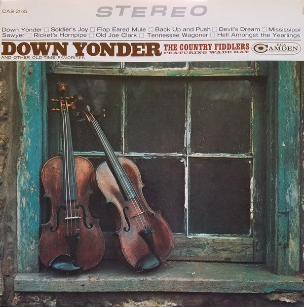 The Country Fiddlers Featuring Wade Ray : Down Yonder And Other Old-Time Favorites (LP, Album, RE, Ste)