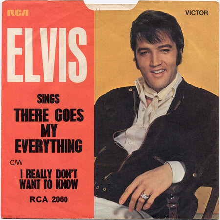 Elvis Presley : There Goes My Everything (7", Single, Pus)