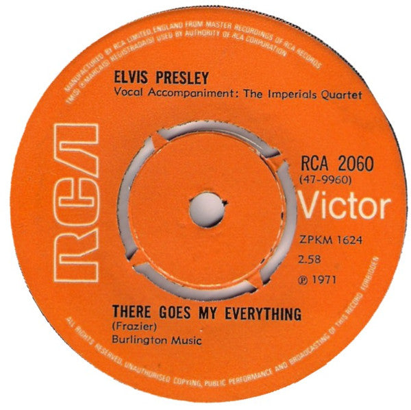 Elvis Presley : There Goes My Everything (7", Single, Pus)