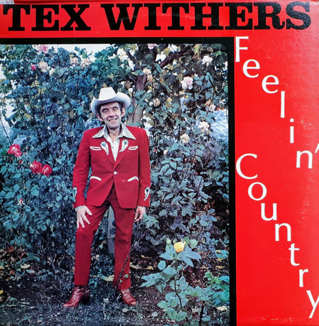 Tex Withers : Feelin' Country (LP, Album)