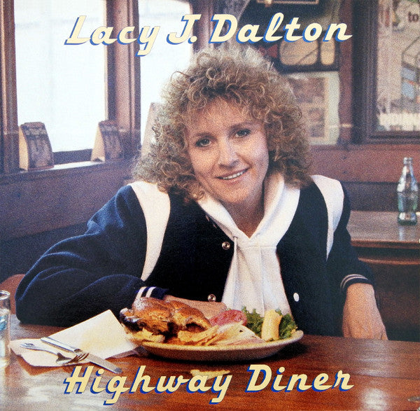 Lacy J. Dalton : Highway Diner (LP, Album)