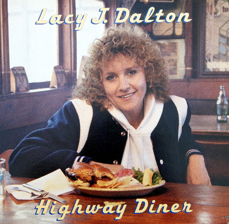 Lacy J. Dalton : Highway Diner (LP, Album)