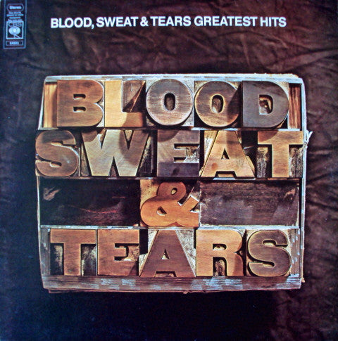 Blood, Sweat And Tears : Blood, Sweat & Tears Greatest Hits (LP, Comp)