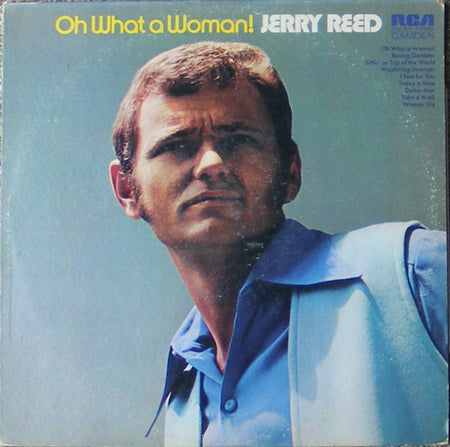 Jerry Reed : Oh What A Woman! (LP, Album, Comp, Ind)