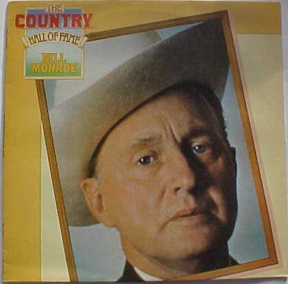 Bill Monroe : The Country Hall Of Fame (LP, Comp)