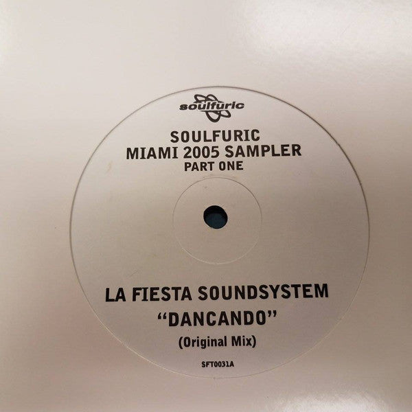 La Fiesta Soundsystem / Cricco Castelli : Soulfuric Miami 2005 Sampler Part One (12", Smplr)