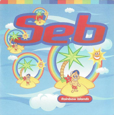 Seb : Rainbow Islands (12")