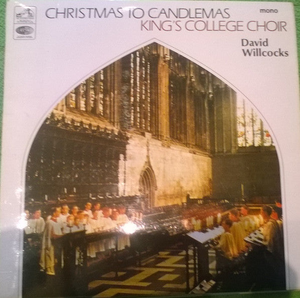 The King's College Choir Of Cambridge Conducted By David Willcocks : Christmas To Candlemas (LP, Mono)