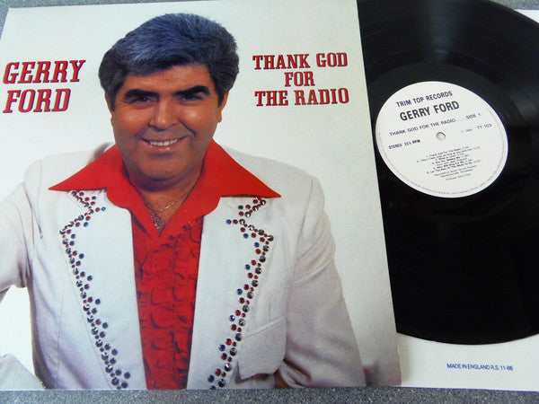 Gerry Ford : Thank God For The Radio (LP)