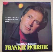 Frankie McBride : Could I Have This Dance (LP, Album)