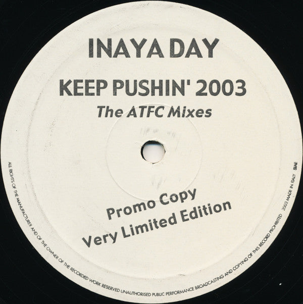 Inaya Day : Keep Pushin' 2003 (The ATFC Mixes) (12", Ltd, Promo)
