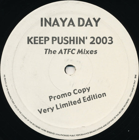 Inaya Day : Keep Pushin' 2003 (The ATFC Mixes) (12", Ltd, Promo)