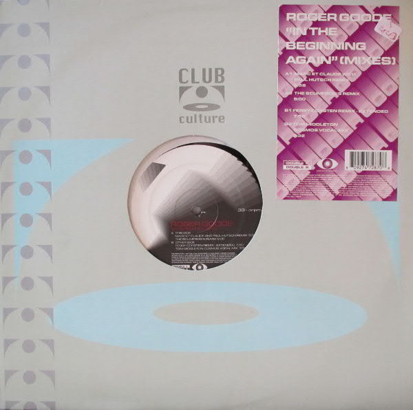 Roger Goode : In The Beginning Again (Mixes) (12")