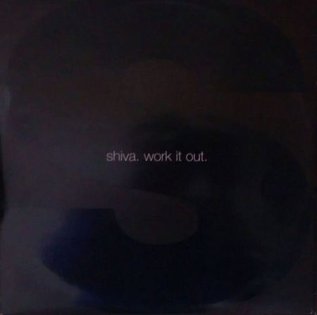 Shiva : Work It Out (12")