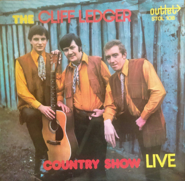 Cliff Ledger : The Cliff Ledger Country Show Live (LP, Album)