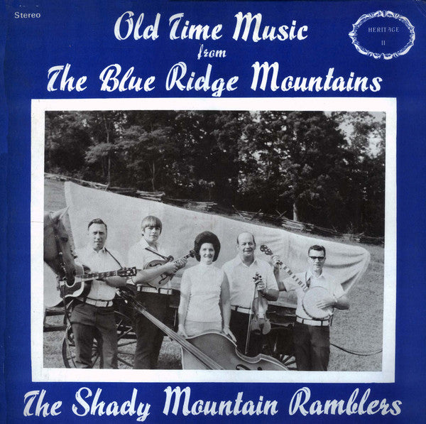 The Shady Mountain Ramblers : Old Time Music From The Blue Ridge Mountains (LP, Album)