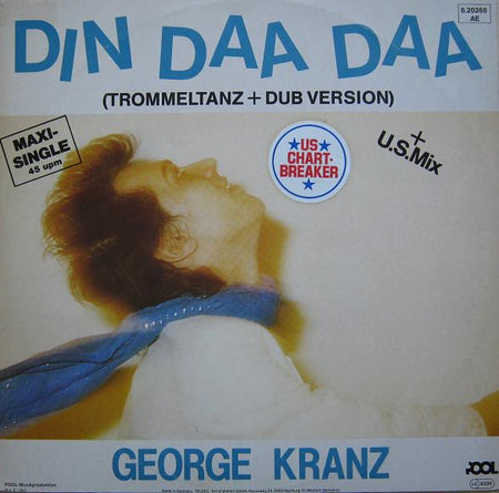 George Kranz : Din Daa Daa (Trommeltanz + Dub Version) (12", Maxi)