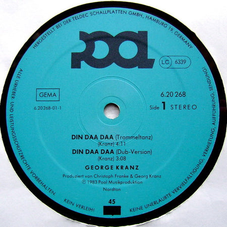 George Kranz : Din Daa Daa (Trommeltanz + Dub Version) (12", Maxi)