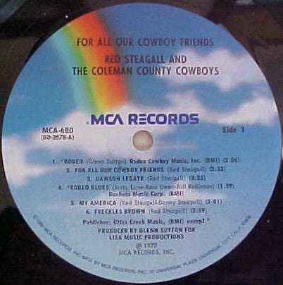 Red Steagall : For All Our Cowboy Friends (LP, Album, RE)