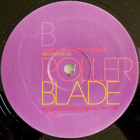 Roller Blade* : (When I've Done) My First Hit (12", Promo)