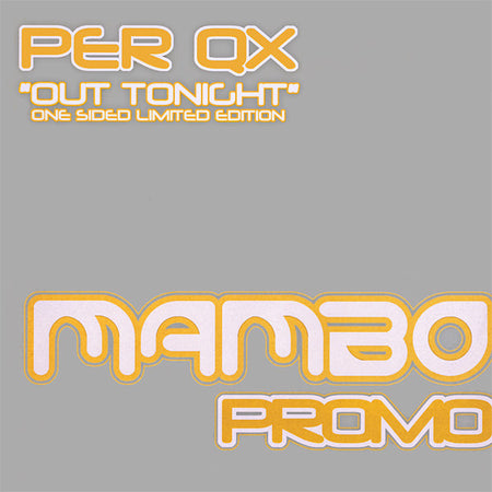 Per Qx : Out Tonight (12", S/Sided, Ltd, Promo)