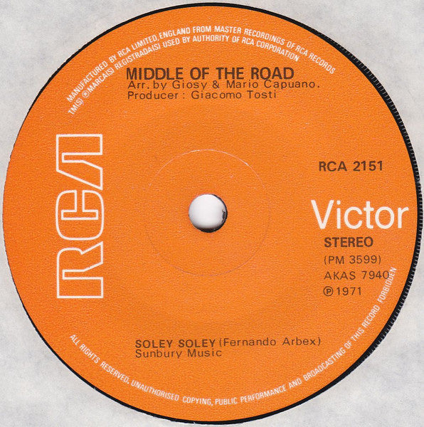 Middle Of The Road : Soley Soley (7", Single)