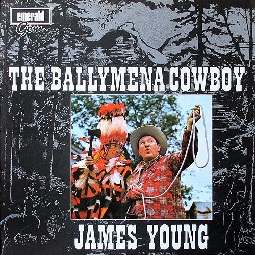 James Young (13) : The Ballymena Cowboy (LP)