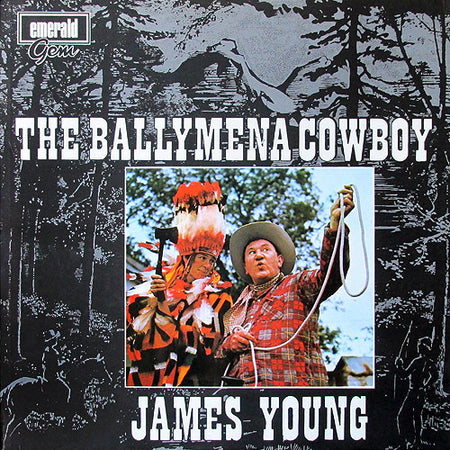 James Young (13) : The Ballymena Cowboy (LP)