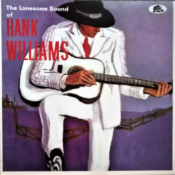 Hank Williams : The Lonesome Sound Of Hank Williams (10", Album, Mono, RE)