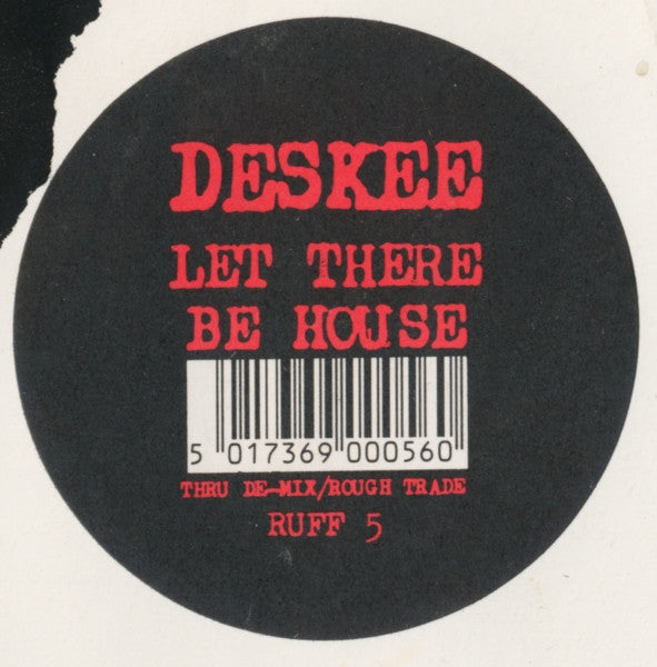 Deskee : Let There Be House (12")