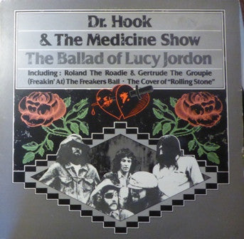 Dr. Hook & The Medicine Show : The Ballad Of Lucy Jordon (LP, Comp, Ora)