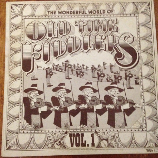 Various : The Wonderful World Of Old Time Fiddlers Volume 1  (LP, Comp, Mono)