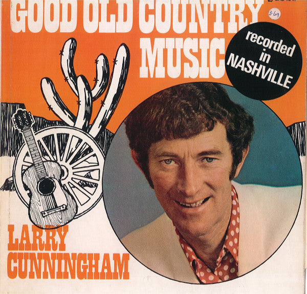 Larry Cunningham (2) : Good Old Country Music (LP)