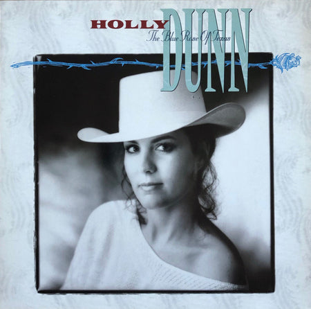 Holly Dunn : The Blue Rose Of Texas (LP, Album)