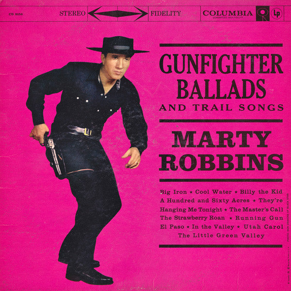 Marty Robbins : Gunfighter Ballads And Trail Songs (LP, Album, RE, San)