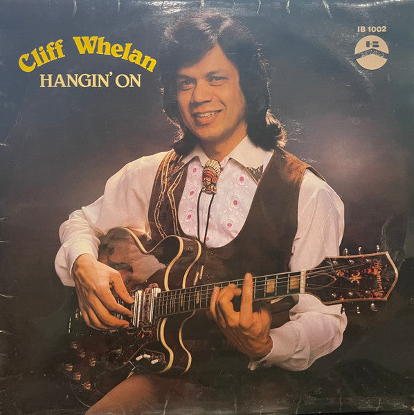 Cliff Whelan : Hangin' On (LP)