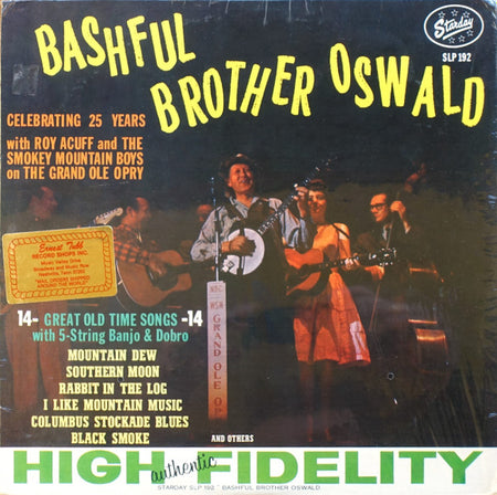 Bashful Brother Oswald : Celebrating 25 Years With Roy Acuff And The Smokey Mountain Boys On The Grand Ole Opry (LP, Album, RE)