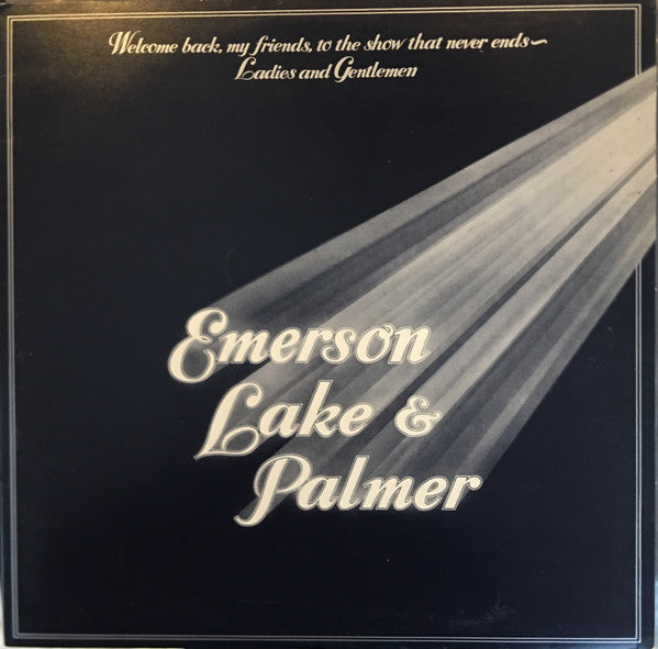 Emerson, Lake & Palmer : Welcome Back My Friends To The Show That Never Ends - Ladies And Gentlemen (3xLP, Album)
