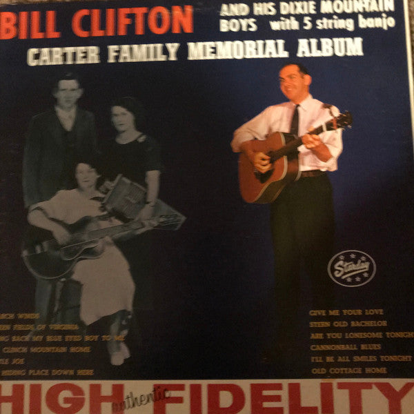 Bill Clifton And His Dixie Mountain Boys : Carter Family Memorial Album (LP, Album)