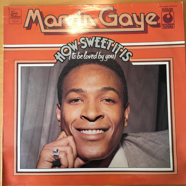 Marvin Gaye : How Sweet It Is (To Be Loved By You) (LP, Comp)