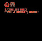 Satellite Kidz : Time 4 House / iBase (12")