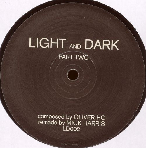 Oliver Ho : Light And Dark Part Two (12")