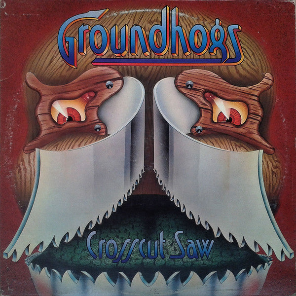 Groundhogs* : Crosscut Saw (LP, Album)