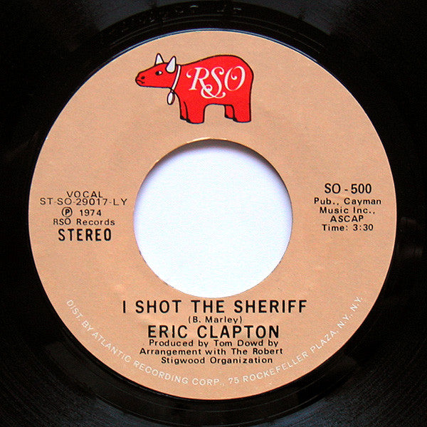 Eric Clapton : I Shot The Sheriff (7", Single, Styrene, LY )