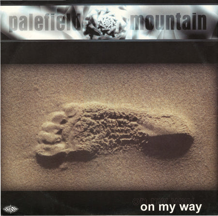 Palefield Mountain : On My Way (12")