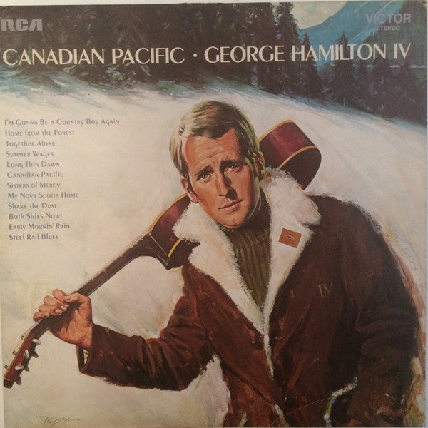 George Hamilton IV : Canadian Pacific (LP, Album, RE)