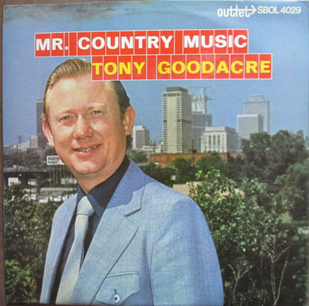 Tony Goodacre : Mr. Country Music (LP, Album)