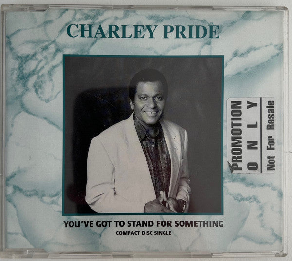 Charley Pride : You've Got To Stand For Something (CD, Single)